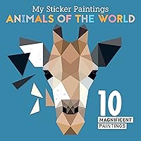 My Sticker Paintings: Animals of the World: 10 Magnificent Paintings (Happy Fox Books) For Kids 6-10, Giraffes, Elephants, Pandas, and More, with up to 70 Removable, Reusable Stickers per Design My Sticker Paintings: Animals of the World: 10 Magnificent Paintings (Happy Fox Books) For Kids 6-10, Giraffes, Elephants, Pandas, and More, with up to 70 Removable, Reusable Stickers per Design Paperback