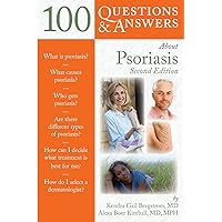 100 Questions & Answers About Psoriasis 100 Questions & Answers About Psoriasis Kindle Paperback