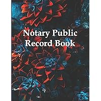 Notary Public Record Book: All States - Notary Records Journal, Logbook, Log Book - 396 Large Entries