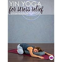 Yin Yoga for Stress Relief