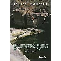 Southern California Bouldering (Regional Rock Climbing Series) Southern California Bouldering (Regional Rock Climbing Series) Paperback
