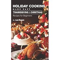 Holiday Cooking: Made Easy