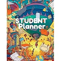 Student Planner: Large Elementary, Middle School, High School or College Planner 8.5 in x 11 in: Undated Daily or Weekly Planner