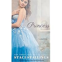 Princess: A Contemporary New Adult Romance Novel Princess: A Contemporary New Adult Romance Novel Kindle