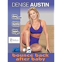 Denise Austin: Bounce Back After Baby