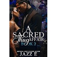 A Sacred Thug Affair 2 A Sacred Thug Affair 2 Kindle