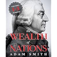 The Wealth of Nations The Wealth of Nations Paperback Kindle Hardcover