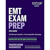 EMT Exam Prep: Focused Prep for the NREMT Cognitive Exam (Kaplan Test Prep) EMT Exam Prep: Focused Prep for the NREMT Cognitive Exam (Kaplan Test Prep) Paperback
