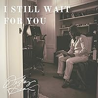 I Still Wait for You I Still Wait for You MP3 Music