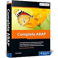 Complete ABAP: The Comprehensive Guide to SAP ABAP (Third Edition) (SAP PRESS) Complete ABAP: The Comprehensive Guide to SAP ABAP (Third Edition) (SAP PRESS) Hardcover