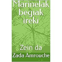 Marinelak begiak ireki: Zein da (Basque Edition)