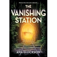 The Vanishing Station: A Novel The Vanishing Station: A Novel Hardcover Audible Audiobook Kindle