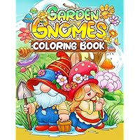 Garden Gnomes: 40 Enchanting Gnome Coloring Pages for Adults with Adorable Illustrations and Fantasy Scenes - Perfect Gift for Stress Relief & Relaxatio (Artist Wisdom Stress Relaxation Series) Garden Gnomes: 40 Enchanting Gnome Coloring Pages for Adults with Adorable Illustrations and Fantasy Scenes - Perfect Gift for Stress Relief & Relaxatio (Artist Wisdom Stress Relaxation Series) Paperback