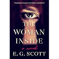 The Woman Inside: A Novel The Woman Inside: A Novel Hardcover Audible Audiobook Kindle Paperback Preloaded Digital Audio Player