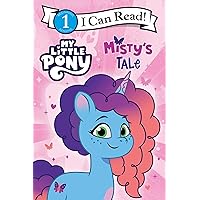 My Little Pony: Misty's Tale (My First I Can Read) My Little Pony: Misty's Tale (My First I Can Read) Paperback Kindle