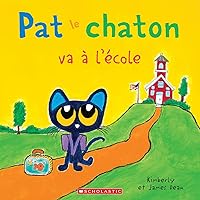 Fre-Pat Le Chaton Va a Lecole (French Edition)