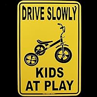TG,LLC Treasure Gurus Drive Slow Kids at Play Metal Sign Child Safety Warning