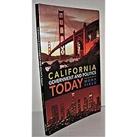 California Government and Politics Today (14th Edition) California Government and Politics Today (14th Edition) Paperback