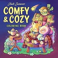 Comfy & Cozy: Coloring Book for Adults and Teens with Cozy Scenes and Cute Animal Characters for Relaxation Comfy & Cozy: Coloring Book for Adults and Teens with Cozy Scenes and Cute Animal Characters for Relaxation Paperback