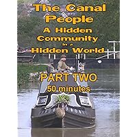 The Canal People part two