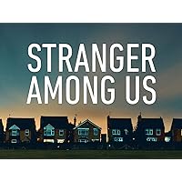 Stranger Among Us Season 1