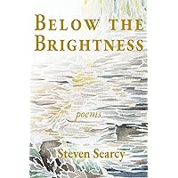 Below the Brightness Below the Brightness Paperback Kindle
