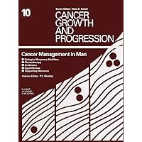 Cancer Management in Man: Biological Response Modifiers, Chemotherapy, Antibiotics, Hyperthermia, Supporting Measures (Cancer Growth and Progression) Cancer Management in Man: Biological Response Modifiers, Chemotherapy, Antibiotics, Hyperthermia, Supporting Measures (Cancer Growth and Progression) Hardcover Paperback