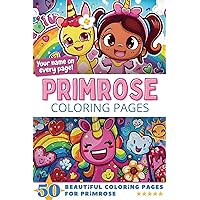 Primrose Coloring Pages: Wow-Effect! Your name on every page - Primrose coloring book - 6x9