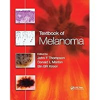Textbook of Melanoma: Pathology, Diagnosis and Management Textbook of Melanoma: Pathology, Diagnosis and Management Paperback Hardcover