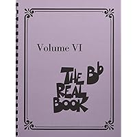 The Real Book - Volume VI: Bb Instruments The Real Book - Volume VI: Bb Instruments Paperback Kindle