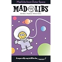 Mad Libs from Outer Space: World's Greatest Word Game Mad Libs from Outer Space: World's Greatest Word Game Paperback