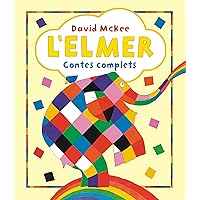 L'Elmer. Recopilatori de contes - L'Elmer. Contes complets L'Elmer. Recopilatori de contes - L'Elmer. Contes complets Hardcover