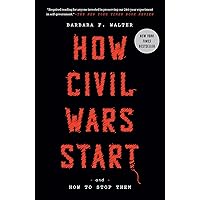 How Civil Wars Start: And How to Stop Them How Civil Wars Start: And How to Stop Them Paperback Audible Audiobook Kindle Hardcover