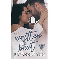 Written in the Beat (Heart Beats Book 1) Written in the Beat (Heart Beats Book 1) Kindle Audible Audiobook Paperback Hardcover