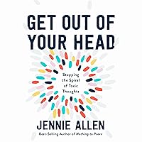 Get Out of Your Head: Stopping the Spiral of Toxic Thoughts Get Out of Your Head: Stopping the Spiral of Toxic Thoughts Hardcover Audible Audiobook Kindle Spiral-bound Audio CD