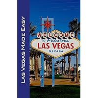 Las Vegas Made Easy: Sights, hotels, restaurants, entertainment, nightlife, and day trips! (Made Easy Travel Guides 2024) Las Vegas Made Easy: Sights, hotels, restaurants, entertainment, nightlife, and day trips! (Made Easy Travel Guides 2024) Paperback Kindle