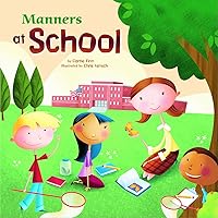 Manners at School (Way to Be!) Manners at School (Way to Be!) Paperback Kindle Audible Audiobook Library Binding