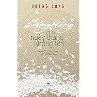 Bong Hong Cho Ngay Thang Khong Ten: Tieu Luan Va Dich Thuat Van Hoc Nhat Ban (Vietnamese Edition) Bong Hong Cho Ngay Thang Khong Ten: Tieu Luan Va Dich Thuat Van Hoc Nhat Ban (Vietnamese Edition) Paperback