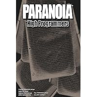 Paranoia: High Programmers Paranoia: High Programmers Hardcover