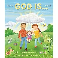 God Is . . . God Is . . . Kindle Board book