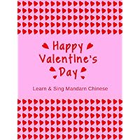 Happy Valentine's Day - Learn & Sing Mandarin Chinese