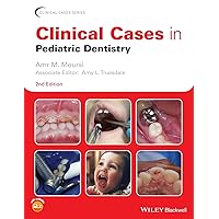 Clinical Cases in Pediatric Dentistry Clinical Cases in Pediatric Dentistry Paperback Kindle