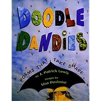 Doodle Dandies: Poems That Take Shape Doodle Dandies: Poems That Take Shape Paperback Hardcover
