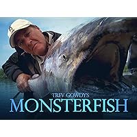 Trev Gowdy's Monster Fish - Season 6