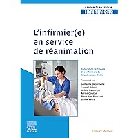 L'infirmier(e) en service de réanimation (French Edition) L'infirmier(e) en service de réanimation (French Edition) Kindle Paperback