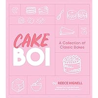 Cakeboi: A Collection of Classic Bakes Cakeboi: A Collection of Classic Bakes Kindle Hardcover