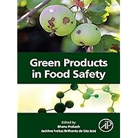 Green Products in Food Safety Green Products in Food Safety Kindle Paperback