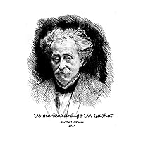 De merkwaardige Dokter Gachet (Dutch Edition)