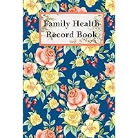 Family health record book: Medical Log Book, Personal Medical Log Book, Health Record Keeper & Journal, Track Family Medical History, Daily ... and Logbook Medical Appointments, Testing... Family health record book: Medical Log Book, Personal Medical Log Book, Health Record Keeper & Journal, Track Family Medical History, Daily ... and Logbook Medical Appointments, Testing... Hardcover Paperback