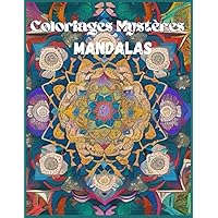Coloriages Mystères Mandalas: Art de Mandala ,Loisir Créatif, Anti-Stress et Détente profonde,Livre de 50 Coloriages pour Adultes | animaux, fruits, ... | 102 Pages | Grand Format (French Edition)